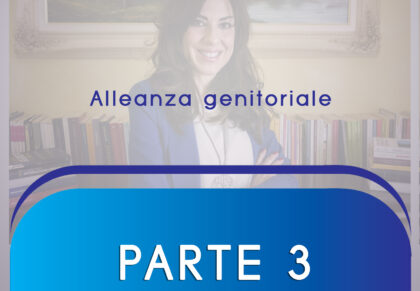 ARMONIA FAMIGLIARE Parte 3  Alleanza genitoriale